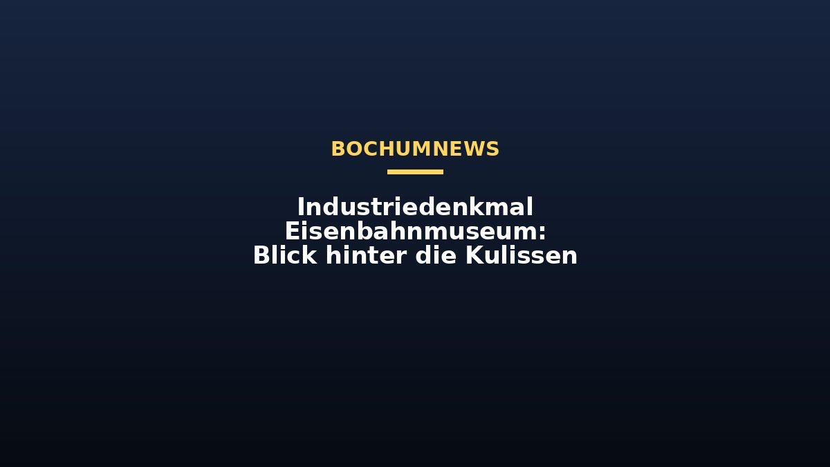 Industriedenkmal Eisenbahnmuseum: Blick hinter die Kulissen